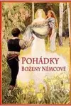 Pohádky Boženy Němcové - Božena Němcová - kniha z kategorie Pro děti