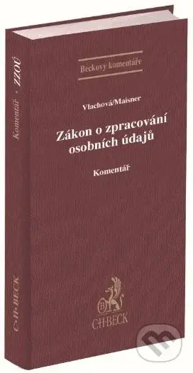 Zákon o zpracování osobních údajů (Komentář) - Barbora Vlachová - kniha z kategorie Mezinárodní právo