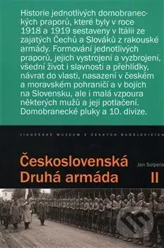 Československá Druhá armáda II (Historie jednotlivých praporů Československé domobrany v Itálii) - kniha z kategorie 20. století