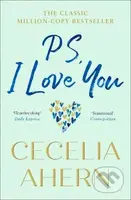 PS, I Love You - Cecelia Ahern - kniha z kategorie Společenská beletrie