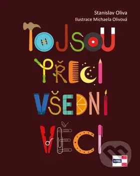 To jsou přeci všední věci - Stanislav Oliva - kniha z kategorie Beletrie pro děti