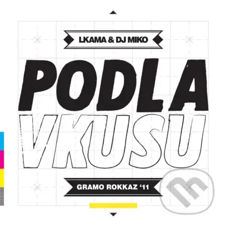 Gramo Rokkaz: Podla Vkusu - Gramo Rokkaz
