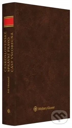Československé správní právo - Část všeobecná - Jiří Hoetzel - kniha z kategorie Historie