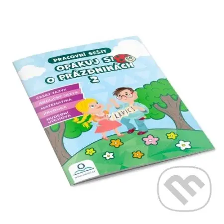 Pracovní sešit Opakuj si o prázdninách 2 - Martin Staněk - kniha z kategorie 1. stupeň