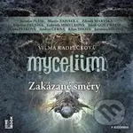 Mycelium VII: Zakázané směry - Vilma Kadlečková - audiokniha z kategorie Sci-fi a fantasy