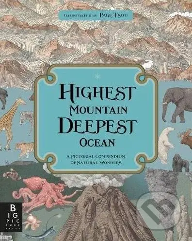 Highest Mountain, Deepest Ocean - Kate Baker, Page Tsou (lustrácie) - kniha z kategorie Naučné knihy