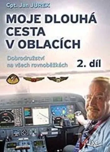 Moje dlouhá cesta v oblacích 2 (Dobrodružství na všech rovnoběžkách) - kniha z kategorie Automobily a doprava