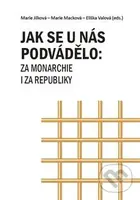Jak se u nás podvádělo: za monarchie i za republiky - kniha z kategorie Římské právo