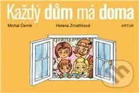 Každý dům má doma - Michal Černík - kniha z kategorie Pro děti