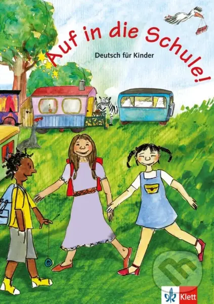 Auf: in die Schule! (A1) – Schülerbuch