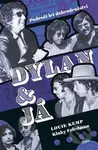Dylan a já (Padesát let dobrodružství) - Kinky Friedman, Louie Kemp - kniha z kategorie Hudba
