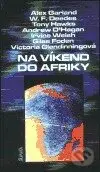 Na víkend do Afriky - William F. Deedes