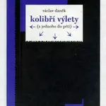 Kolibří výlety - Václav Daněk