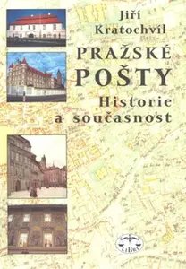 Pražské pošty - Jiří Kratochvil