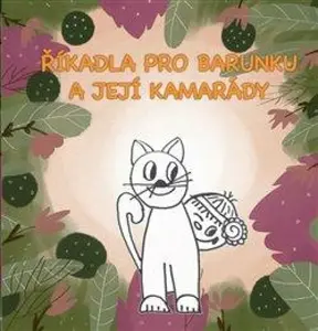 Říkadla pro Barunku a její kamarády - Tomáš Hasil, Vlaďka Hasilová