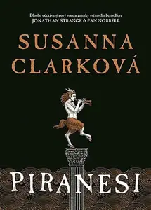 Piranesi - Susanna Clarková