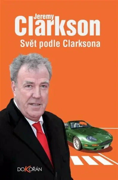 Svět podle Clarksona - Jeremy Clarkson
