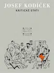 Kritické stati - Josef Kodíček