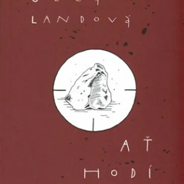 Ať hodí kamenem - Cyril Podolský, Olga Landová