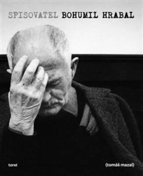 Spisovatel Bohumil Hrabal - Tomáš Mazal