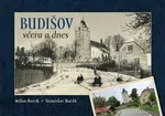 Budišov včera a dnes - Milan Boček