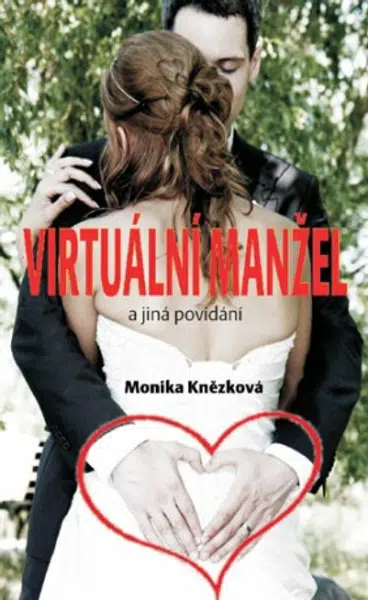 Virtuální manžel - Monika Knězková