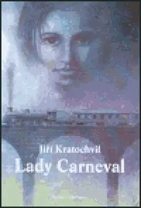Lady Carneval - Jiří Kratochvil