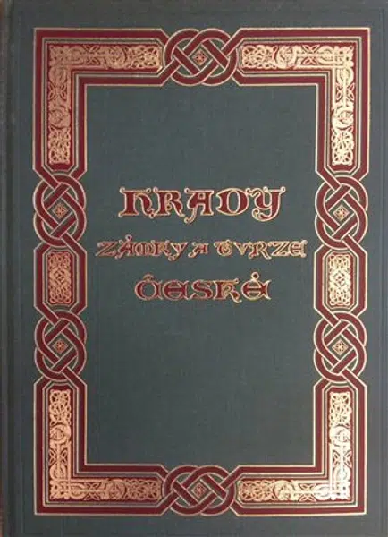 Hrady, zámky a tvrze Království českého - 14.díl Žatecko, Litoměřicko - August Sedláček