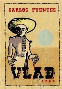 Vlad - Carlos Fuentes