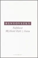 Náhlost. Myšlení bytí času - Ladislav Benyovszky