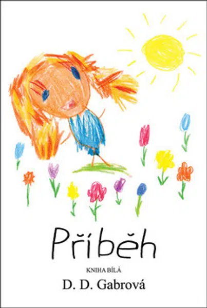 Příběh - D. D. Gabrová