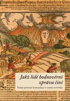 Jakž lidé hodnověrní zprávu činí - Marta Hradilová, Marie Tošnerová