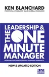 Leadership and the One Minute Manager - Kenneth Blanchard, Patricia Zigarmi, Zigarmi Drea