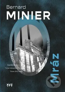 Mráz (český jazyk) - Bernard Minier - kniha z kategorie Detektivky, thrillery a horory