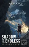Shadow of the Endless - Stephen Gaskell