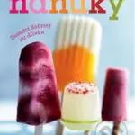 Neodolatelné nanuky (Domácí dobroty na dřívku) - kniha z kategorie Podle úpravy