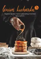 Lenivá kuchárka 3 - Babičkine nezabudnuteľné recepty - kniha z kategorie Národní kuchyně
