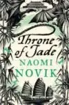 Throne of Jade - Naomi Novik - kniha z kategorie Fantasy