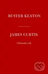 Buster Keaton - James Curtis - kniha z kategorie Životopisy, reportáže a myšlenky