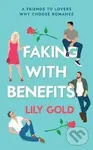 Faking with Benefits - Lily Gold