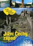 Jižní Čechy - západ - kniha z kategorie Průvodci Evropou