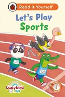 Ladybird Class Let's Play Sports: Read It Yourself - Level 1 Early Reader - kniha z kategorie Pro děti