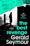 The Best Revenge - Gerald Seymour - kniha z kategorie Detektivky, thrillery a horory
