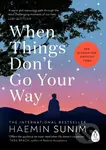 When Things Don’t Go Your Way (Zen Wisdom for Difficult Times) - kniha z kategorie Buddhismus