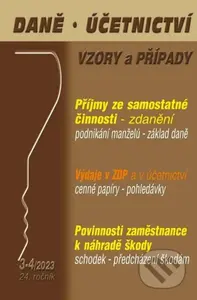 Daně, účetnictví, vzory a případy 3-4/2023 Příjmy ze samostatné činnosti a jejich zdanění