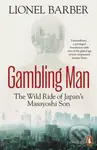 Gambling Man (The Wild Ride of Japan’s Masayoshi Son) - kniha z kategorie Životopisy