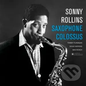 Sonny Rollins:  Saxophone Colossus / Gatefold LP - Sonny Rollins