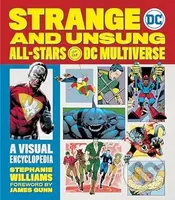 Strange And Unsung All Stars Of Dc (A Visual Encyclopedia)