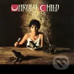 Unruly Child: Unruly Child - Unruly Child
