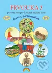 Prvouka 3 - pracovní sešit pro 3. ročník ZŠ, Čtení s porozuměním - kniha z kategorie 1. stupeň